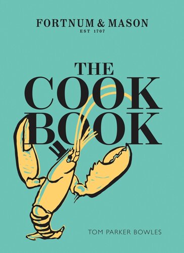 Книга The Fortnum's Cook Book