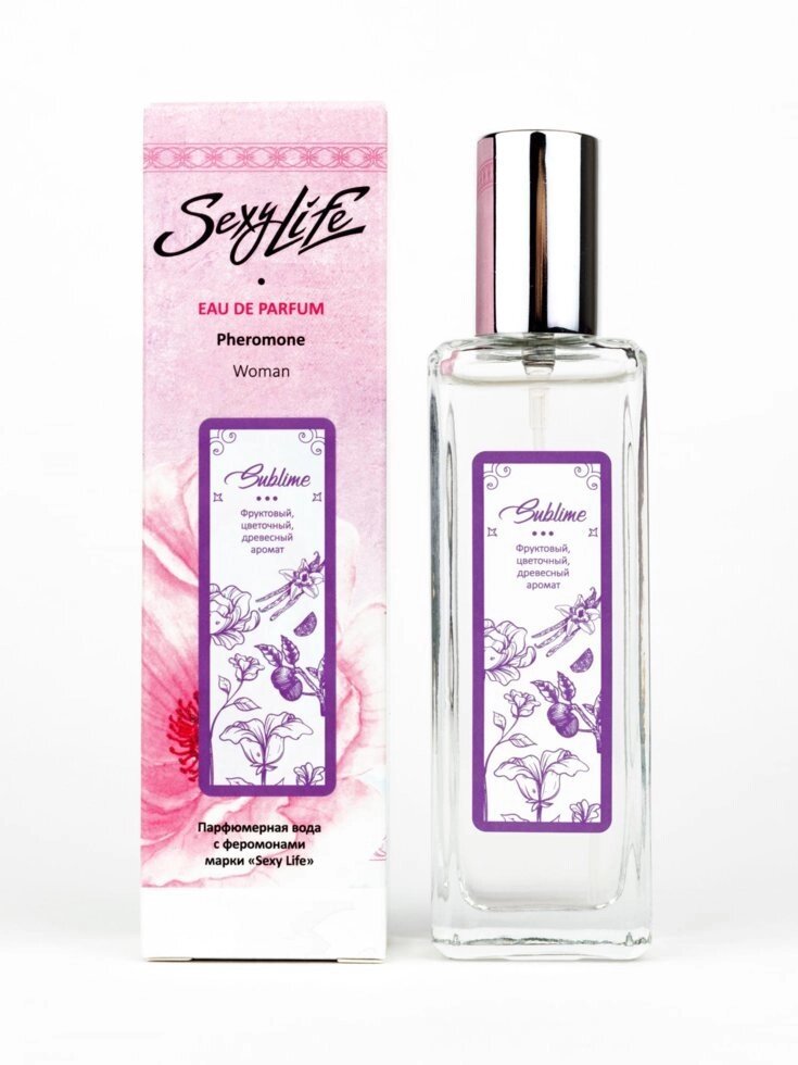 Женская парфюмерная вода с феромонами SEXY LIFE SUBLIME (30 мл) от компании Оптовая компания "Sex Opt" - фото 1