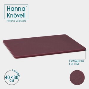 Доска профессиональная разделочная Hanna Knvell, 40x30x1,2 см, цвет коричневый