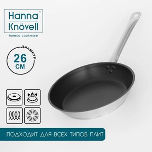 Сковорода из нержавеющей стали Hanna Knvell, d26 см, h5 см, толщина стенки 0,6 мм, длина ручки 25 см, антипригарное
