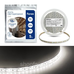 Лента светодиодная 12V FERON LS612, 120*SMD2835, 9,6W/m, IP20, 4000К (нейтральный белый)