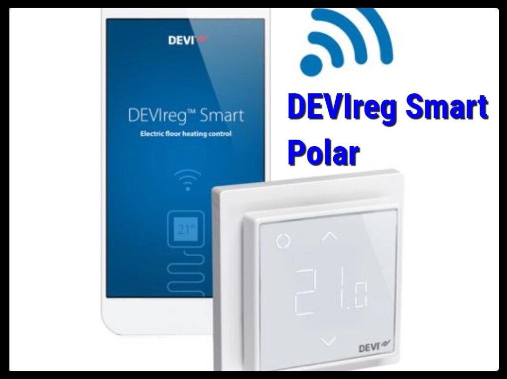 Программируемый терморегулятор DEVIreg Smart Polar - Wi-Fi от компании Welland - фото 1