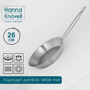 Сковорода из нержавеющей стали Hanna Knövell, d=26 см, h=5 см, толщина стенки 0,6 мм, длина ручки 25 см, индукция