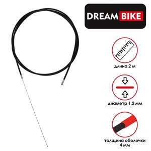 Трос и оплётка переключателя Dream Bike, 1.2 мм, 4 мм, 2000 мм