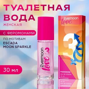 Туалетная вода с феромонами, женская, Evermoon №3, 30 мл