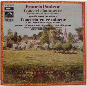 Винтажная виниловая пластинка poulenc - concerto EN RE mineur POUR DEUX pianos ET orchestre, concert champetre POUR clavecin ET orchestre (societe DES concerts DU conservatoire)