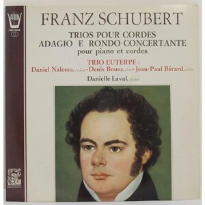 Винтажная виниловая пластинка schubert - TRIOS POUR cordes, adagio E RONDO concertante POUR PIANO ET cordes (danielle LAVAL)