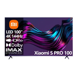 Телевизор Xiaomi S PRO 100 [100"(254см) 4К 144Гц]