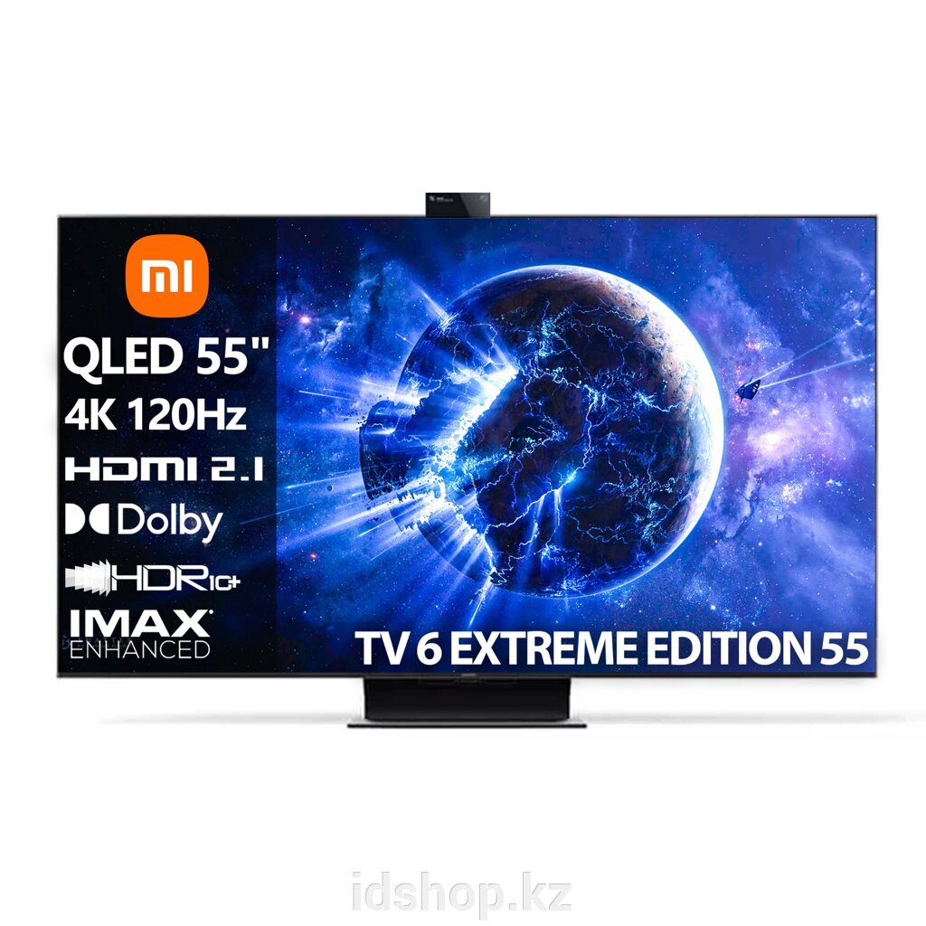 QLED Телевизор Xiaomi TV 6 Extreme Edition 55 [55"(140см) 4К 120Гц] от компании ТОО "iD Shop (айДи Шоп)" - фото 1