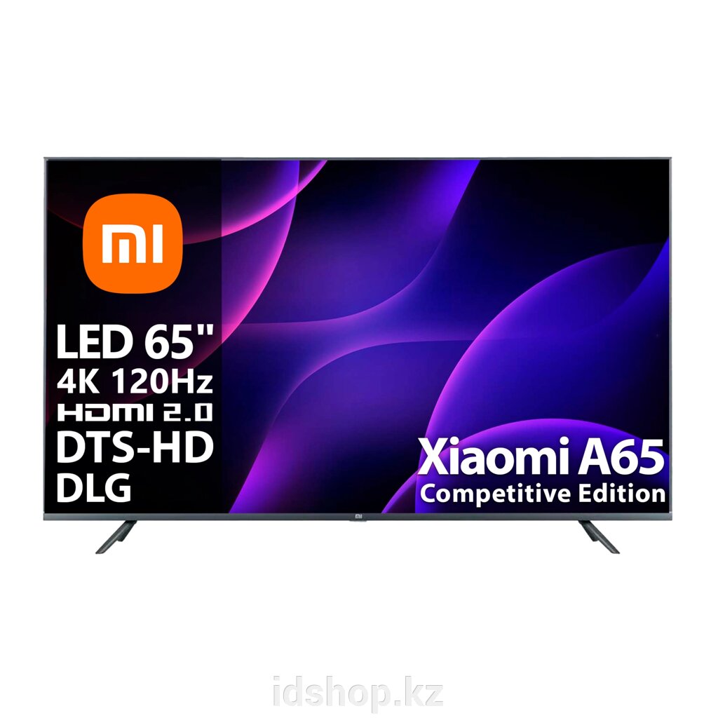 Телевизор Xiaomi A65 Competitive Edition [65"(165см) 4K 120Гц DLG] от компании ТОО "iD Shop (айДи Шоп)" - фото 1