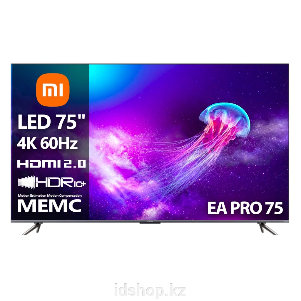 Телевизор Xiaomi EA PRO 75 [75"(191см) 4K 60Гц] от компании ТОО "iD Shop (айДи Шоп)" - фото 1